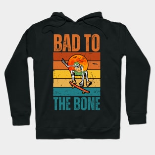 Bad to the Bone Hoodie